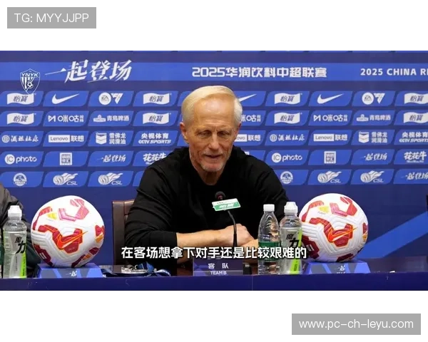 中超主帅在赛后发布会上强调纪律问题,2021中超主帅